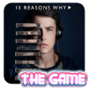 13 Reasons Why : The Game