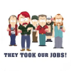 They Took Our Jobs! - South Park