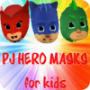 Pj Hero Masks for Kids