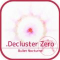 Decluster零弹丸夜曲