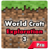 World Craft 3 Exploration Pro
