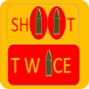 Shoot Twice