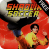 ⚽Shaolin Soccer - World Football LEAGUE CUP