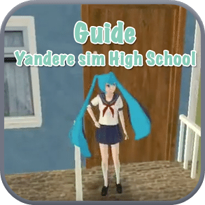 Guide Yandere sim High School