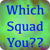 Which Squad Character Belong to you ? Play xD quiz