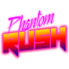 Phantom Rush