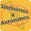 Sinónimos y Antónimos