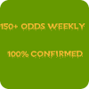 150+ ODDS WEEKLY