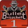 Bullet ricochet