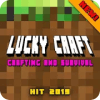 Lucky Craft : Survival and Creative