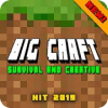 Big Craft : Survival and Creative