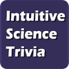Intuitive Science Trivia and Quiz