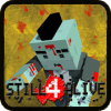 Still 4 Alive : Zombie Shooter