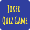 Joker  Quiz Game