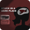 Stuck in a Dark Place