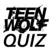 Teen Wolf Quiz