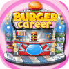 Burger Career - Cooking Game