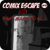 Comix Escape Eight Hours