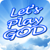 Let's Play God