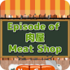 Episode of Meat ShopEscape Games 5