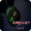 Jumpscare Lane