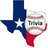 Texas Baseball Trivia