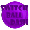 Switch ball dash