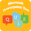 Microsoft Powerpoint Test Quiz