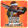 Guide Scrap Mechanic Game