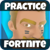 Practice Fortnite