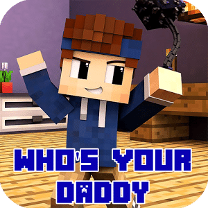 Map Who's Your Daddy for Minecraft PE