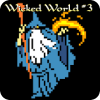 [RPG] Wicked World #3　～ウィキッド・ワールド～