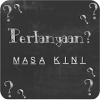 Pertanyaan Masa Kini