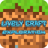 Lively Craft: Exploration