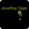 Jousting eggs