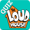 Guess Loud House Quiz Trivia